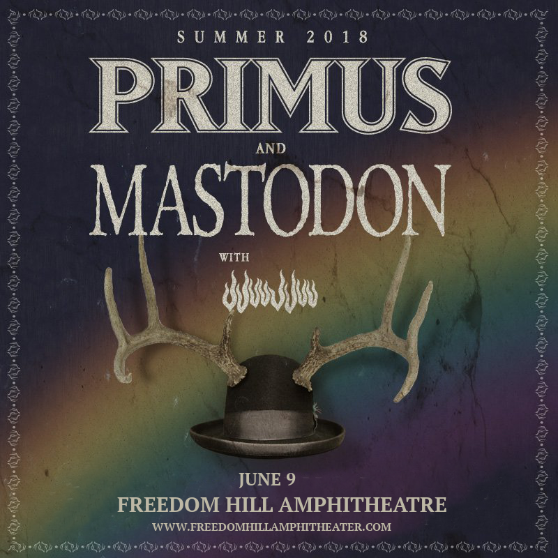 Primus & Mastodon at Freedom Hill Amphitheatre