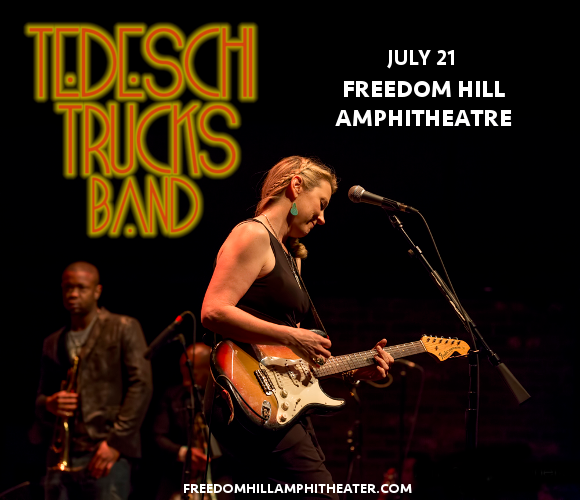 Tedeschi Trucks Band, Drive By Truckers & The Marcus King Band at Freedom Hill Amphitheatre