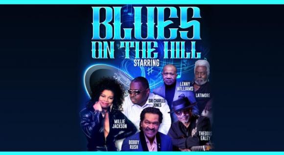 Blues On The Hill: Millie Jackson, Sir Charles Jones, Bobby Rush, Lenny Williams & Lattimore