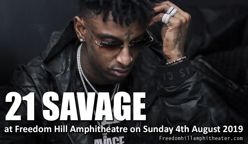 21 Savage at Freedom Hill Amphitheatre