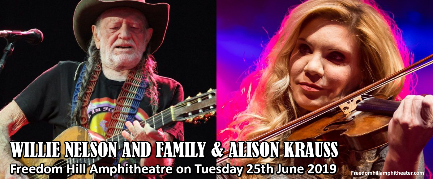 Willie Nelson and Family & Alison Krauss at Freedom Hill Amphitheatre