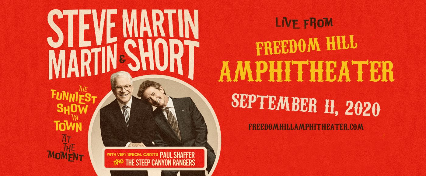 Steve Martin & Martin Short at Freedom Hill Amphitheatre