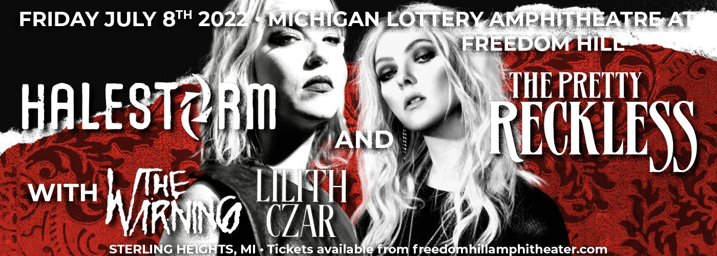 Halestorm, The Pretty Reckless, The Warning &amp; Lilith Czar