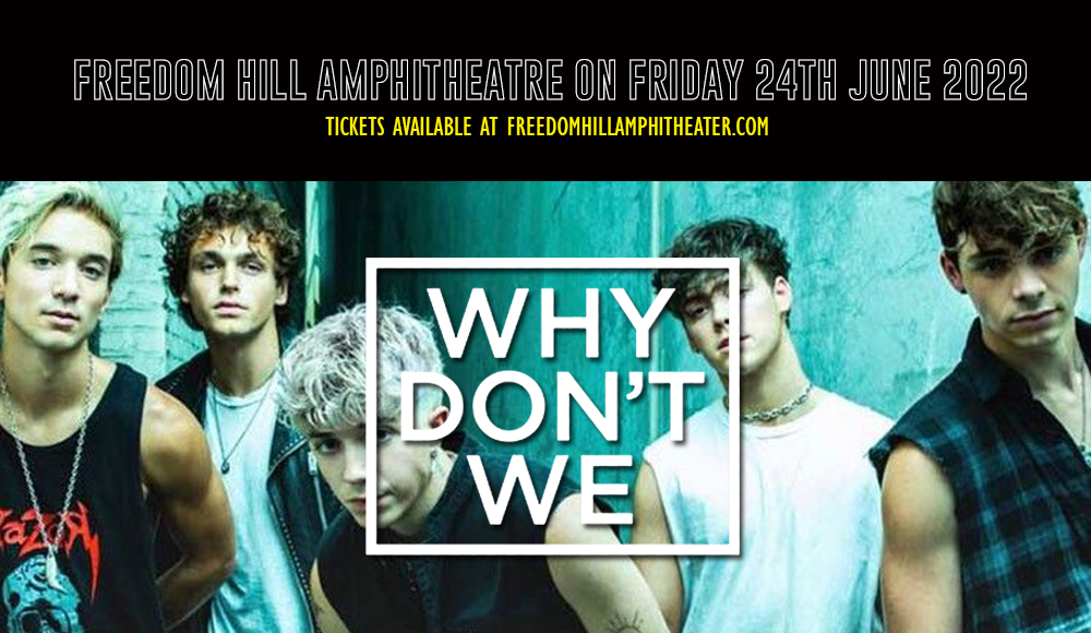 Why Don't We [CANCELLED] at Freedom Hill Amphitheatre