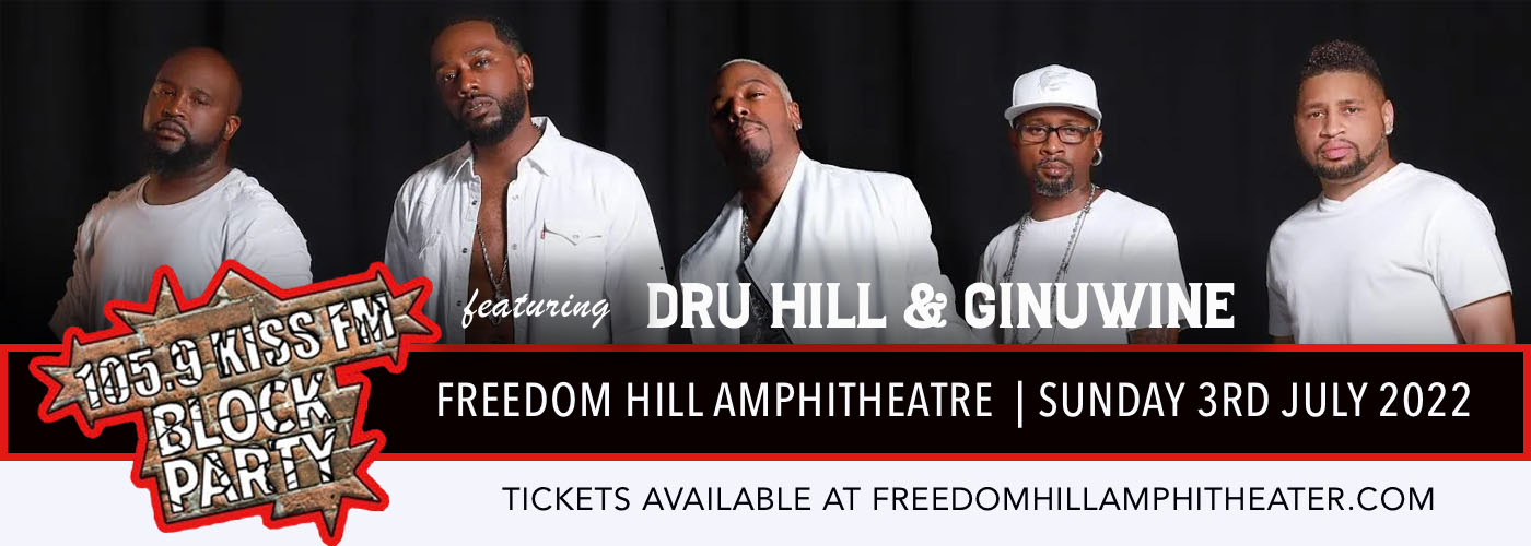 Kiss FM Block Party: Dru Hill & Ginuwine at Freedom Hill Amphitheatre