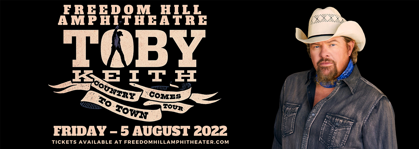 Toby Keith [CANCELLED] at Freedom Hill Amphitheatre