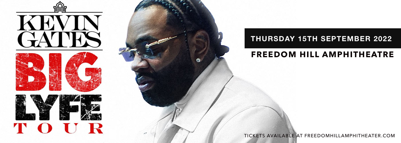 Kevin Gates at Freedom Hill Amphitheatre