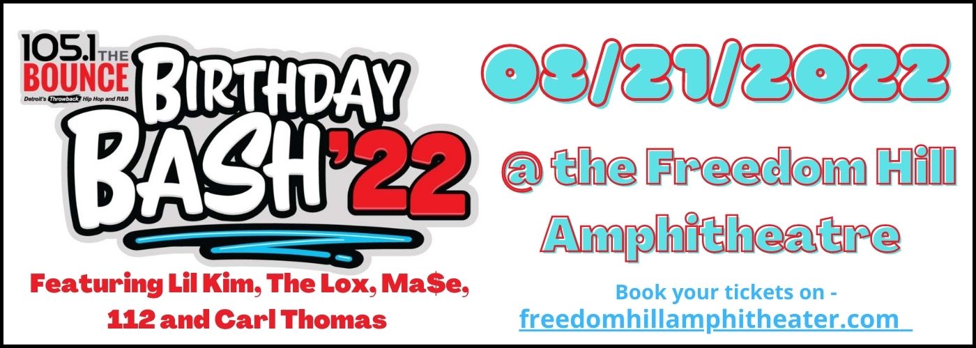 105.1 The Bounce Birthday Bash [CANCELLED] at Freedom Hill Amphitheatre