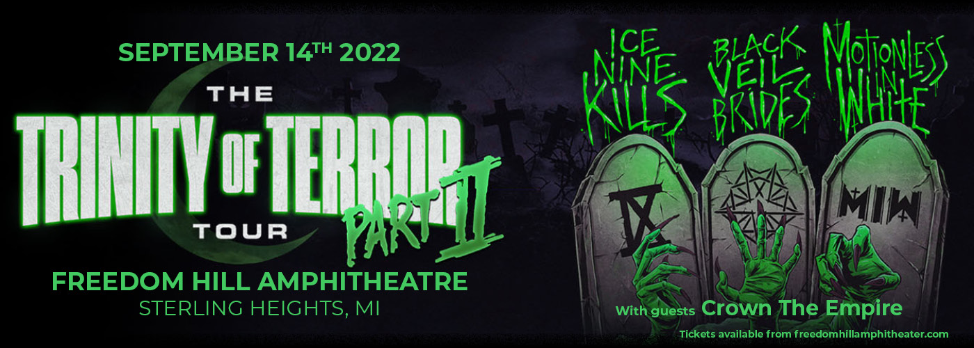 Trinity Of Terror Tour: Ice Nine Kills, Black Veil Brides & Motionless In White at Freedom Hill Amphitheatre