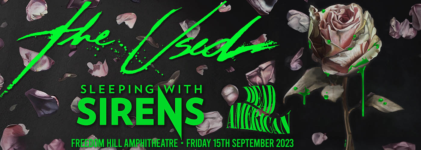 The Used, Sleeping with Sirens & Dead American