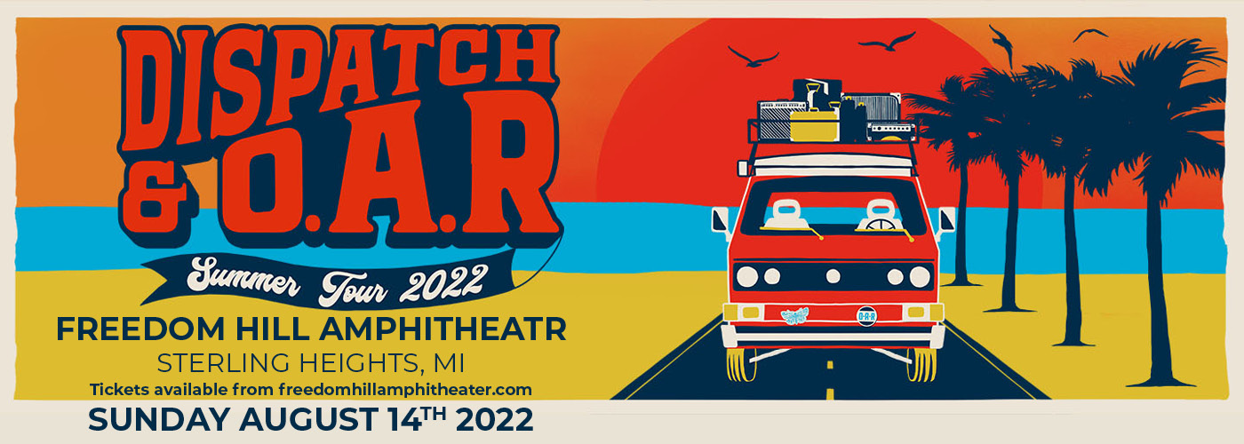 Dispatch & O.A.R. Summer Tour 2022 at Freedom Hill Amphitheatre